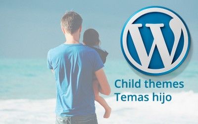 Cómo crear un child theme (tema hijo) de Divi o Extra en WordPress