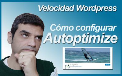 Cómo configurar el plugin Autoptimize para WordPress (incluye vídeo) – 2023- Optimizar WordPress