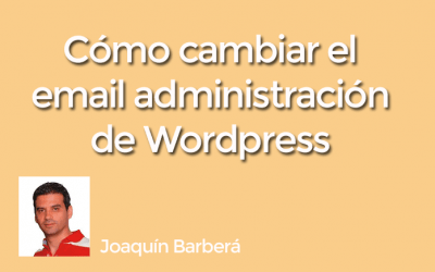 Cómo cambiar el correo en WordPress 2023
