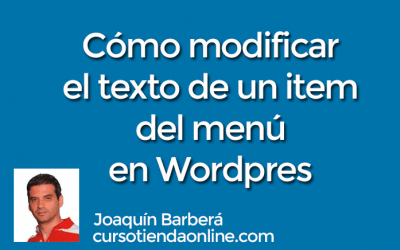 Cómo cambiar el nombre de un elemento o item del menú de WordPress